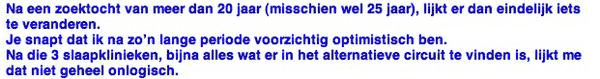 Anonieme voorzichtig positieve ervaring